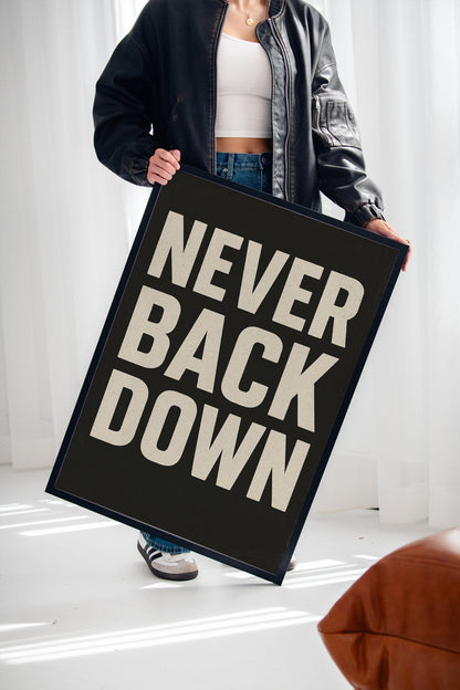 Never Back Down Motivational Typography Wall Art