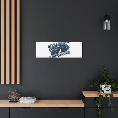 Stay Focused Stay Strong Gym Canvas Wall Art