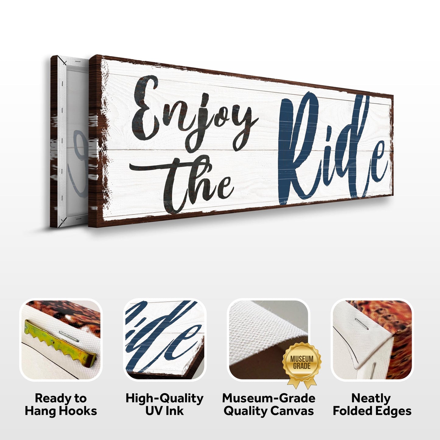 Enjoy the Ride Motivational Canvas Sign
