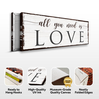 All You Need Is Love Canvas Sign