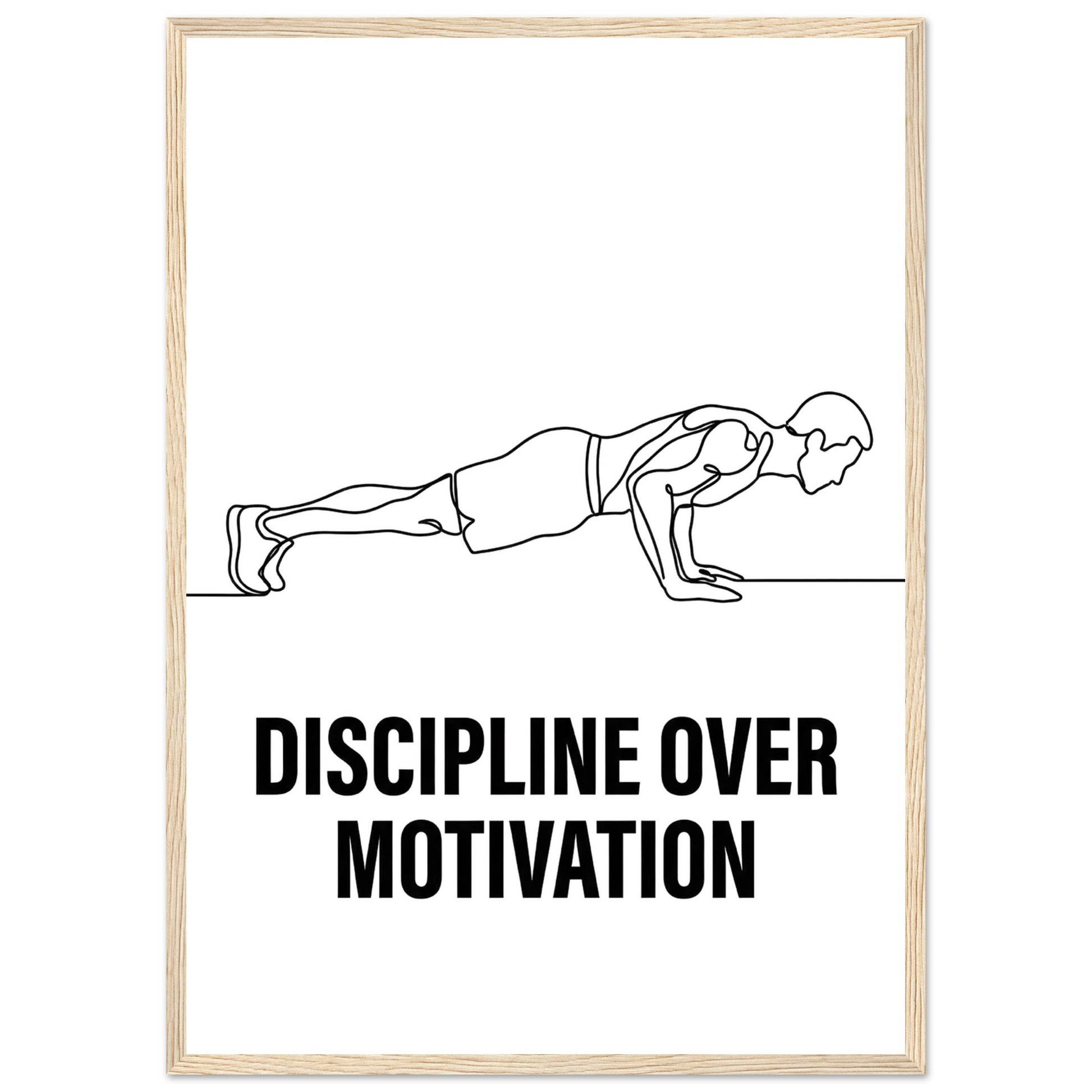 Discipline Over Motivation Poster — Framed Minimalist Line Art - A2 (42 x 59.4 cm) - Wood frame / Ready-to-hang - Sparkycare