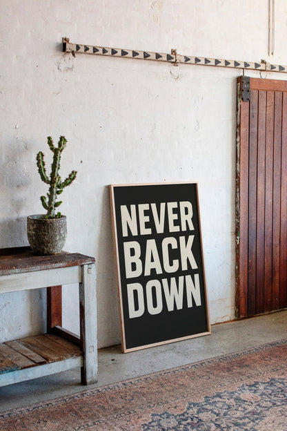 Never Back Down Motivational Typography Wall Art