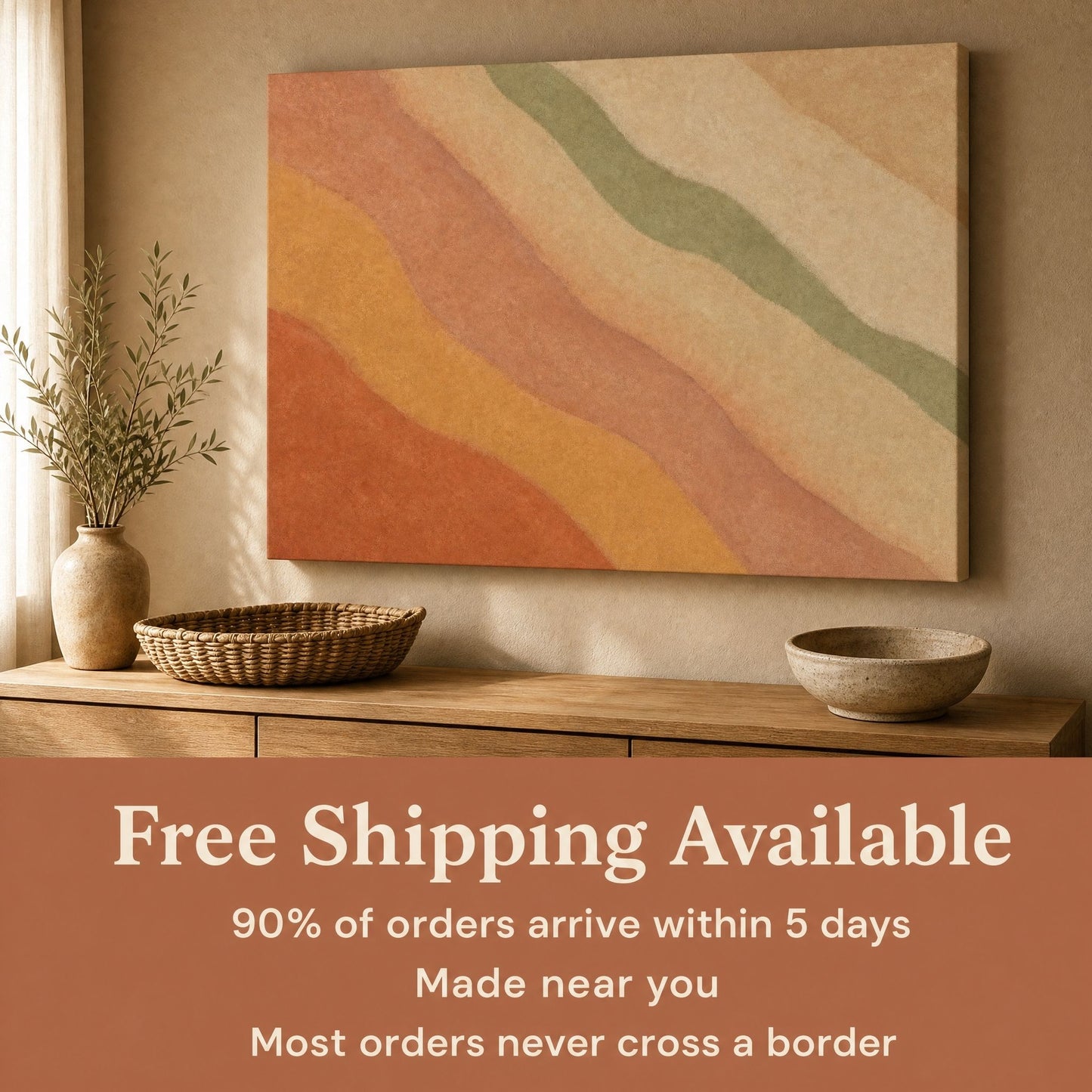 Canvas above a console table with text: Free Shipping Available, most orders arrive within 5 days
