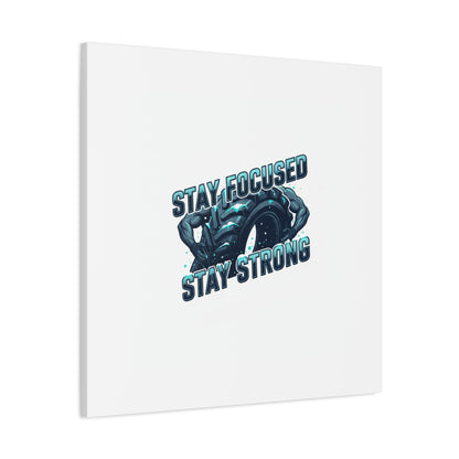 Stay Focused Stay Strong Gym Canvas Wall Art