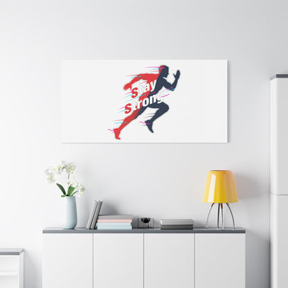 Stay Strong Runner Gym Canvas Wall Art