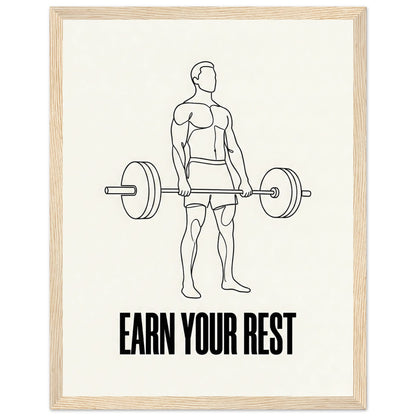 Earn Your Rest - Minimalist Deadlift Gym Poster - 27x35 cm / 11x14″ - Wood frame / Ready-to-hang - Sparkycare