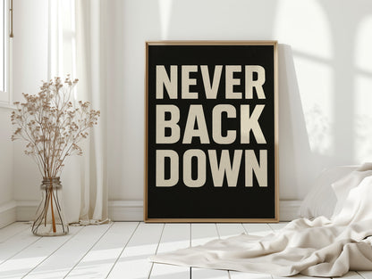 Never Back Down Motivational Typography Wall Art