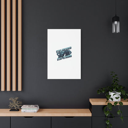 Stay Focused Stay Strong Gym Canvas Wall Art