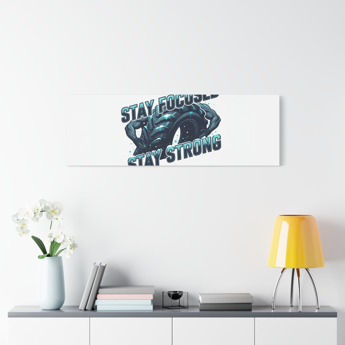 Stay Focused Stay Strong Canvas | Winter Workout Motivational Wall Art