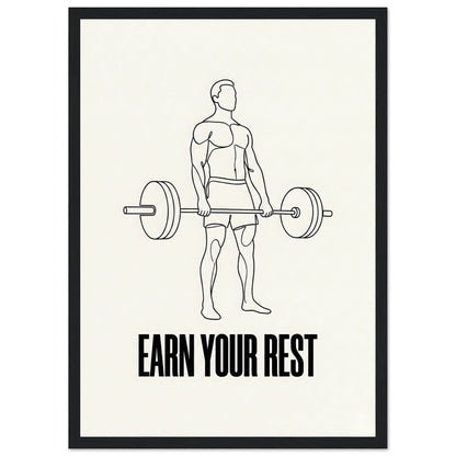 Earn Your Rest - Minimalist Deadlift Gym Poster - A3 (29.7 x 42 cm) - Black frame / Ready-to-hang - Sparkycare