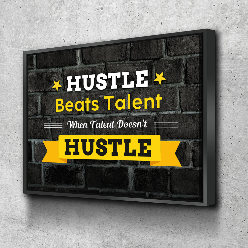 Hustle Beats Talent motivational quote canvas wall art in gallery-wrapped frame