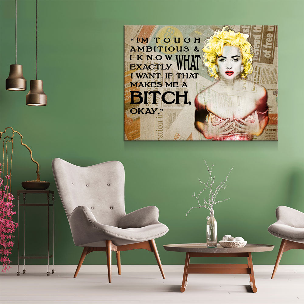 Tough, Ambitious & Know Exactly What I Want Canvas Wall Art