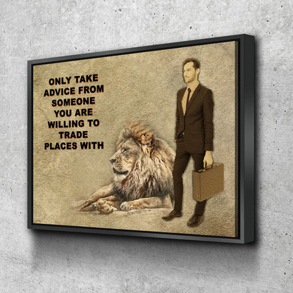 Only Take Advice quote canvas wall art in a home office