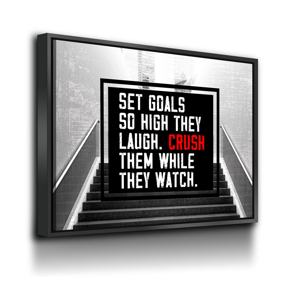 Set Goals So High They Laugh motivational canvas wall art