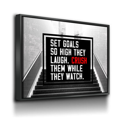 Set Goals So High They Laugh motivational canvas wall art