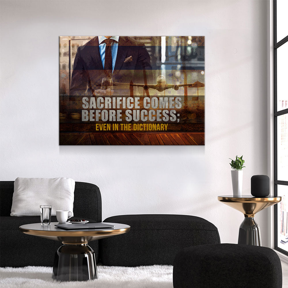 Sacrifice Comes Before Success Canvas Wall Art, Motivational Quote