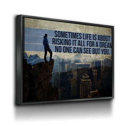 Risking It All For A Dream motivational canvas wall art