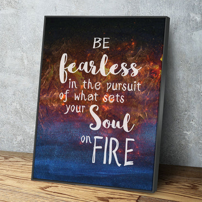 Be fearless motivational canvas wall art