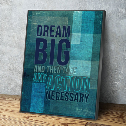 Dream Big motivational canvas wall art hanging in a home office