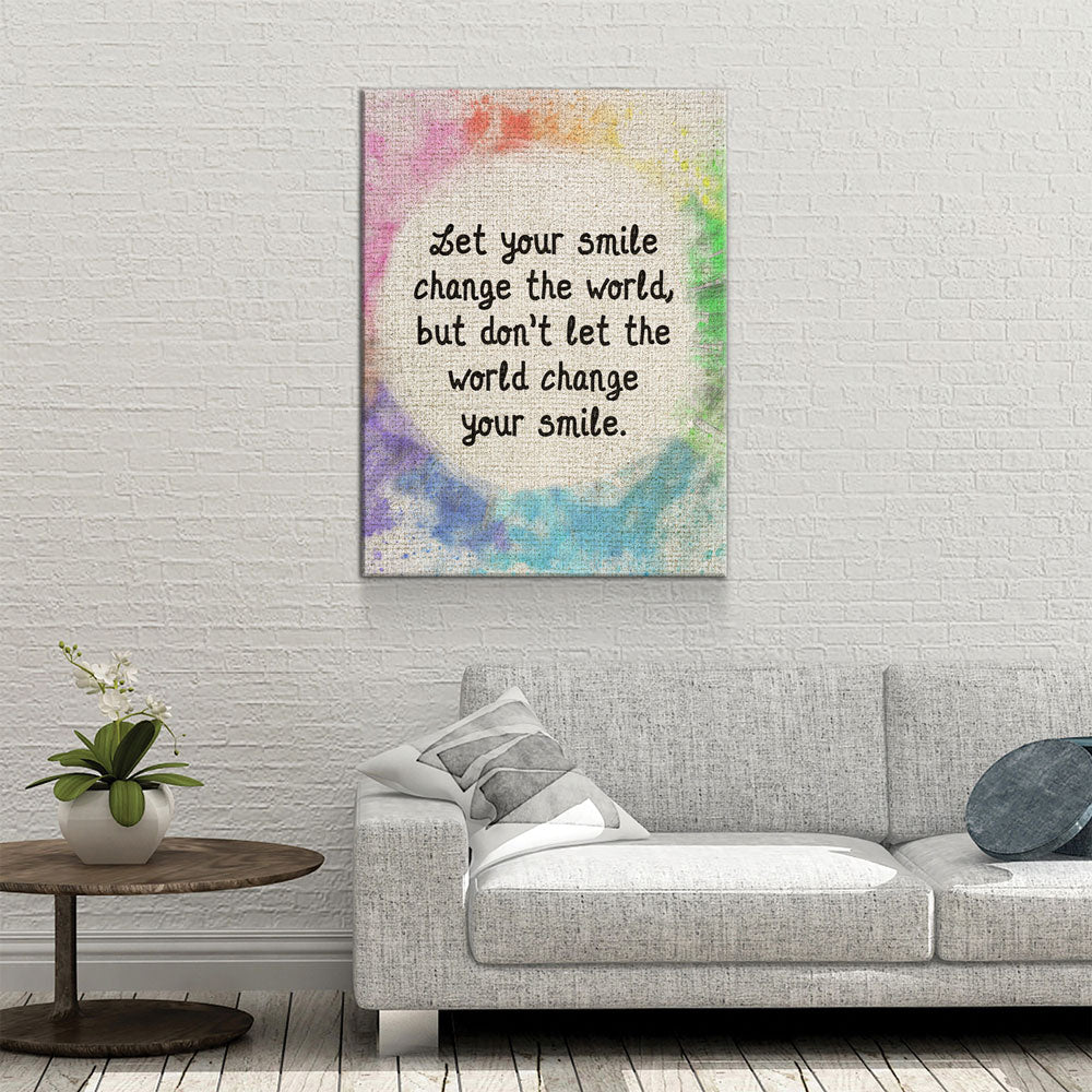 Let Your Smile Change The World Canvas Wall Art