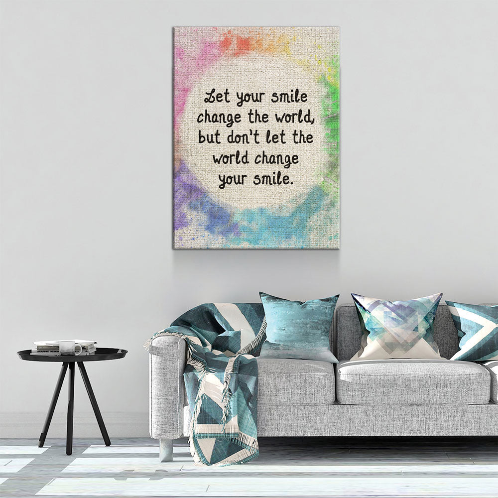 Let Your Smile Change The World Canvas Wall Art
