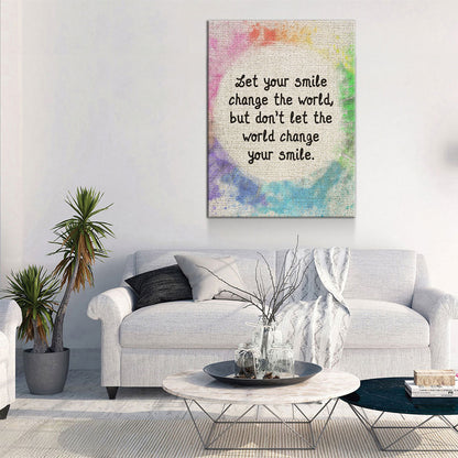 Let Your Smile Change The World Canvas Wall Art