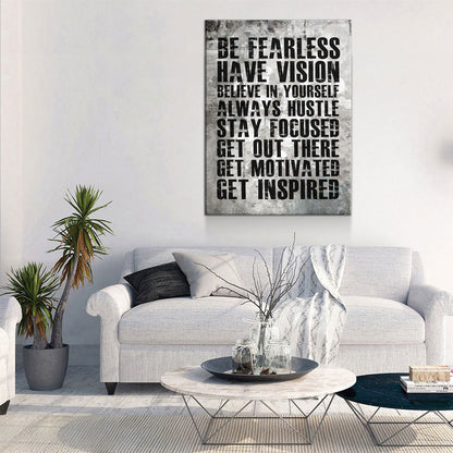 Be Fearless Have Vision Hustle Canvas Wall Art