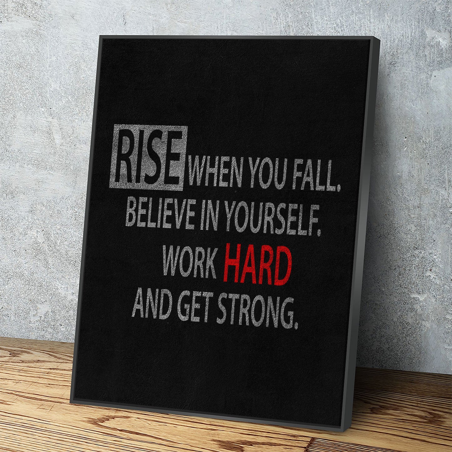 Rise When You Fall Believe In Yourself motivational canvas wall art