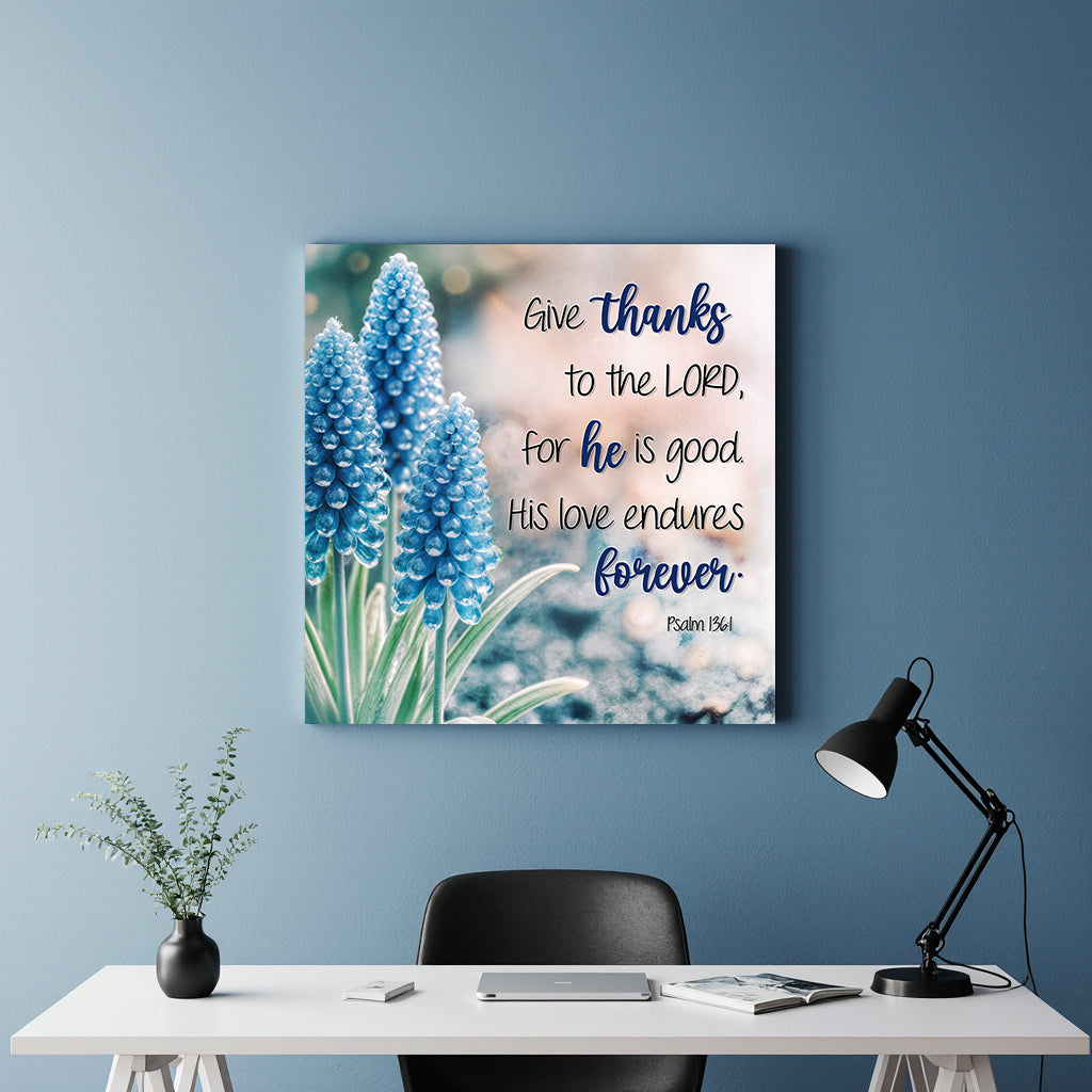Psalm 136:1 Give Thanks to the Lord faith canvas wall art — square Christian scripture decor