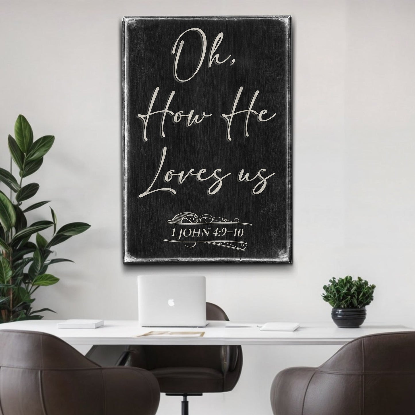 1 John 4:9-10 Oh How He Loves Us faith sign canvas