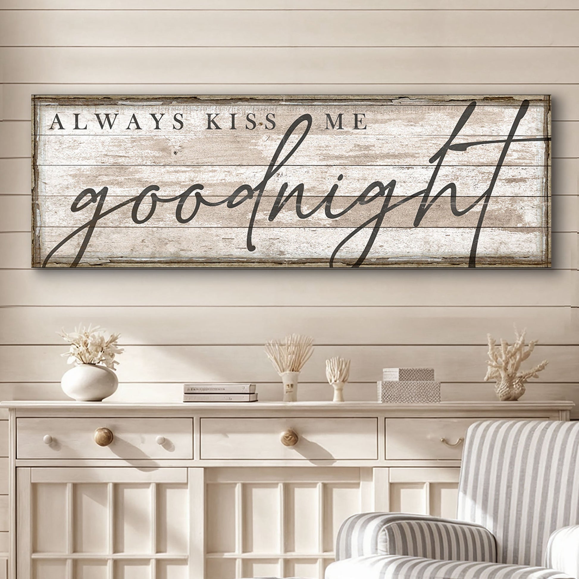 Always kiss me goodnight bedroom canvas sign