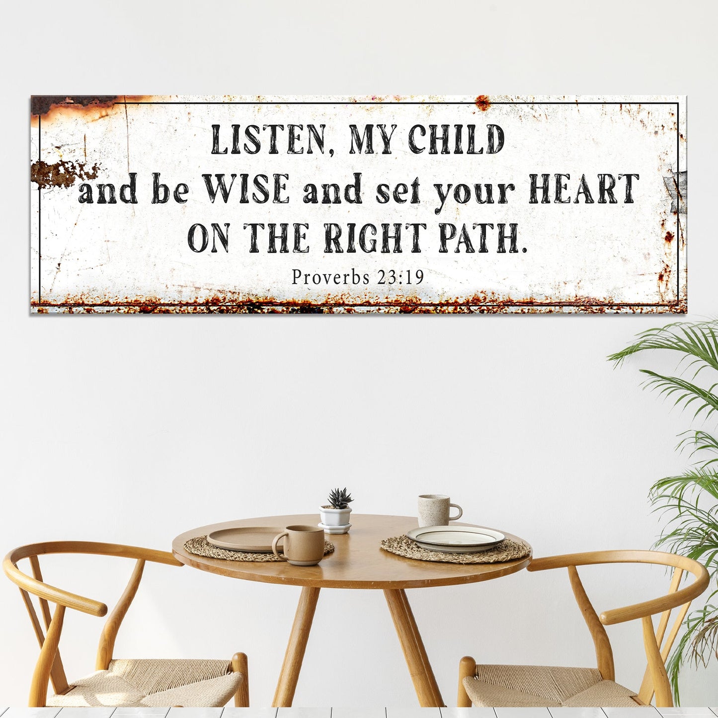 Be Wise Set Your Heart On The Right Path Faith Sign