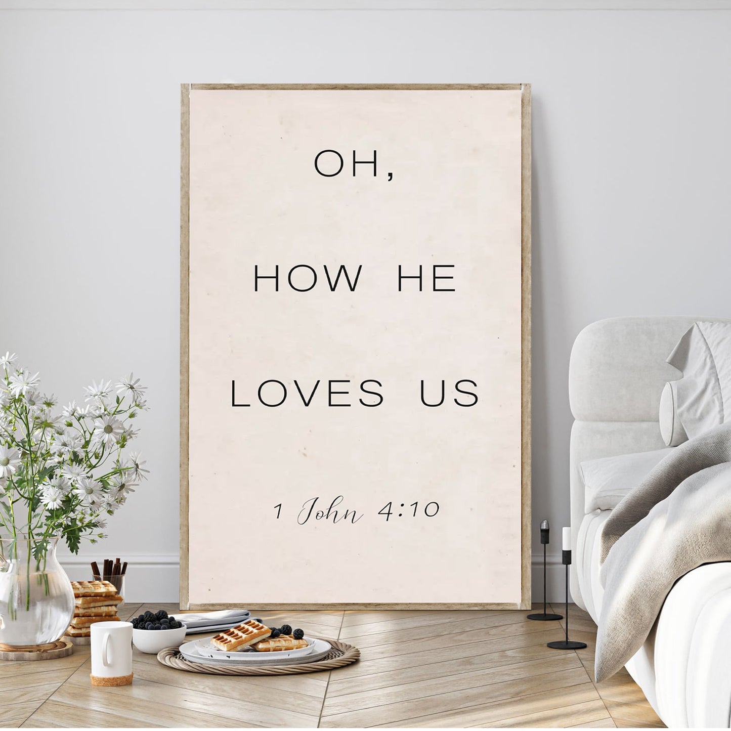 1 John 4:9-10 Oh How He Loves Us faith sign canvas