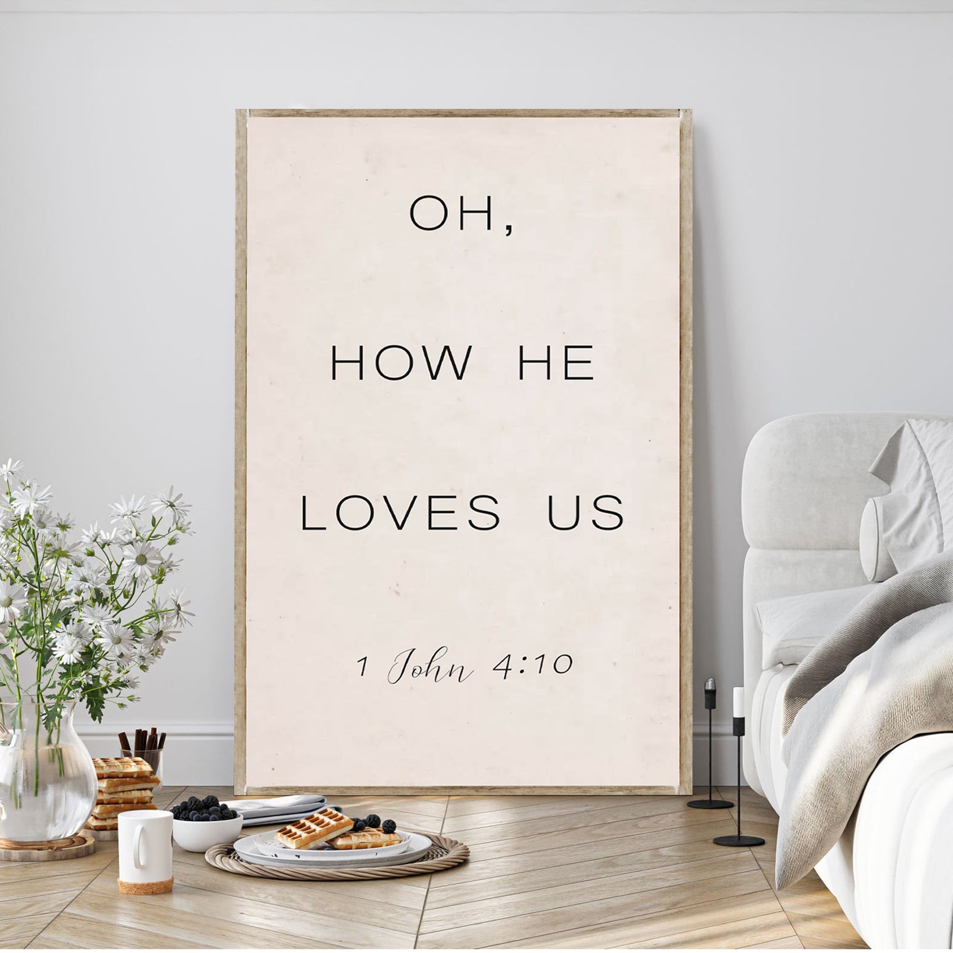 1 John 4:9-10 Oh How He Loves Us faith sign canvas