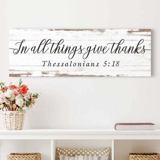 Give Thanks 1 Thessalonians 5:18 tall scripture canvas sign with devotional lettering