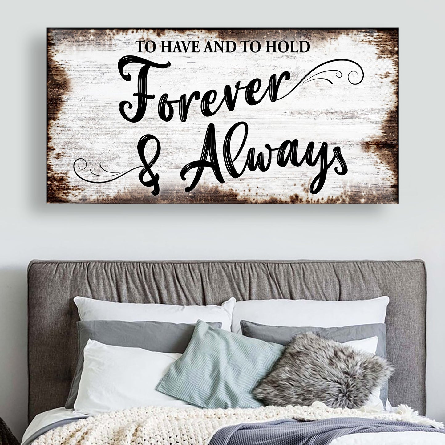 To Have and to Hold Forever and Always Canvas Art