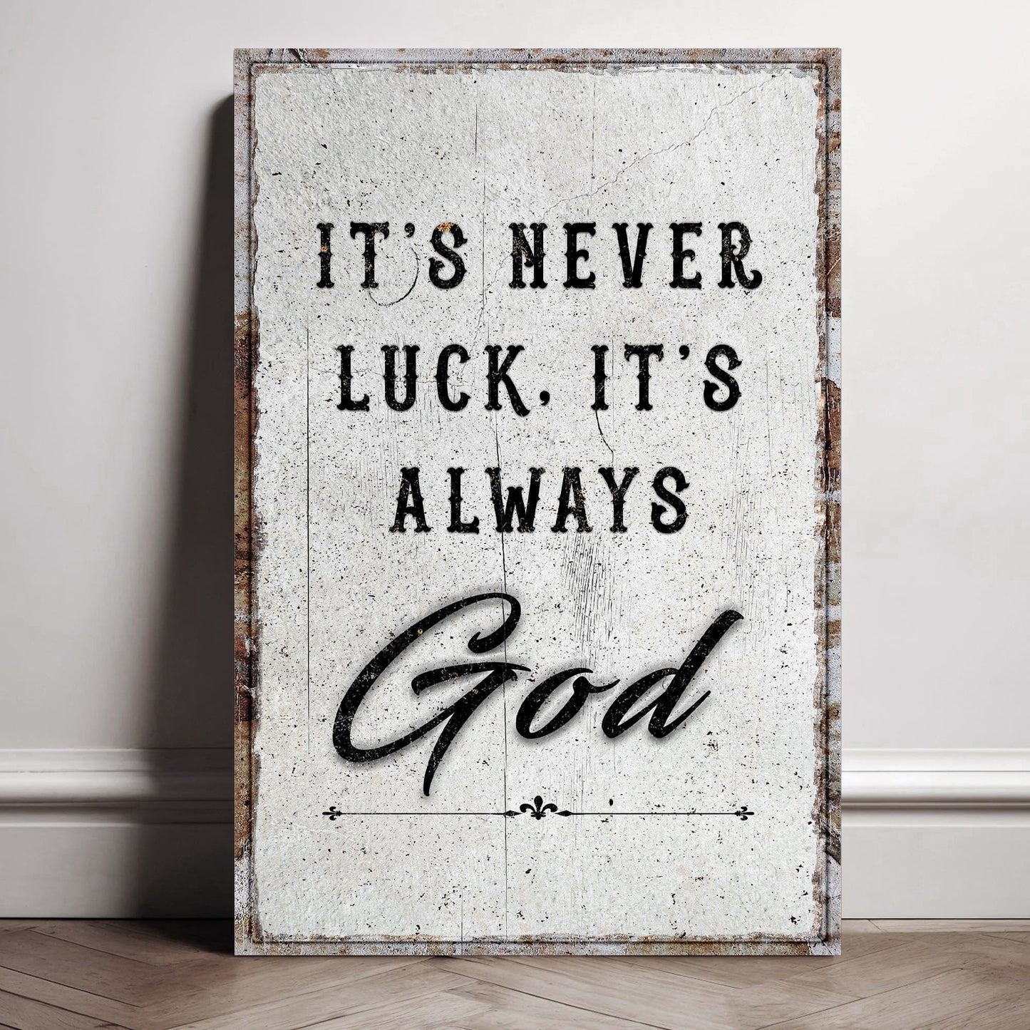 It's Never Luck It's Always God faith canvas wall art with bold typography