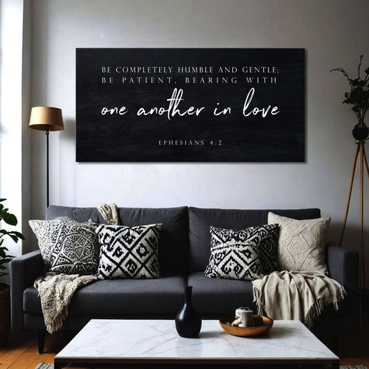 Ephesians 4:2 faith canvas sign humble and gentle