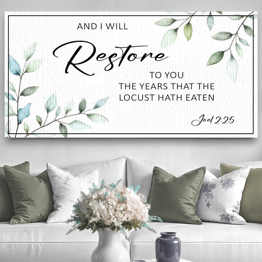 And I will restore to you Joel 2:25 faith sign