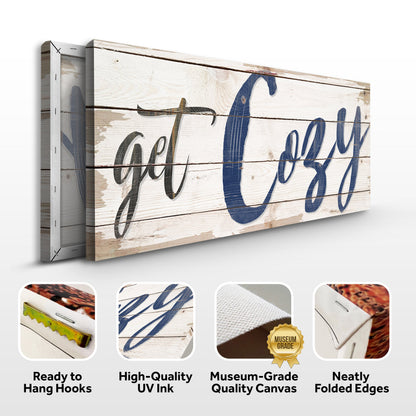 Get Cozy Canvas Wall Art Sign - Rustic Style