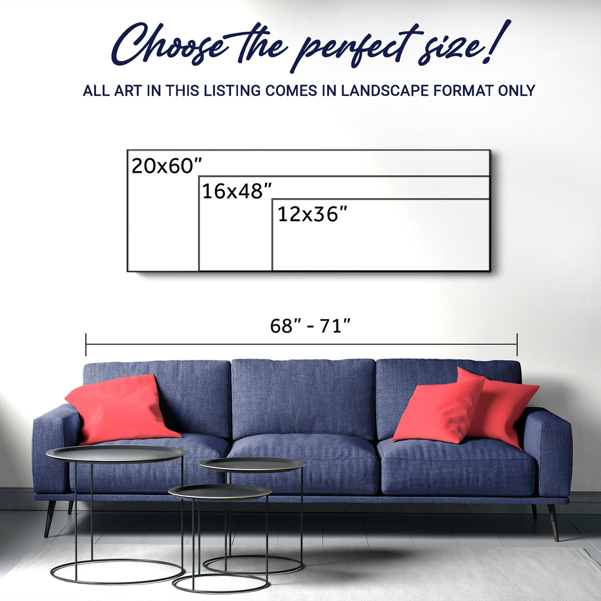 Size guide showing 12x36, 16x48 and 20x60 inch canvases above a sofa, with text: Choose the perfect size!