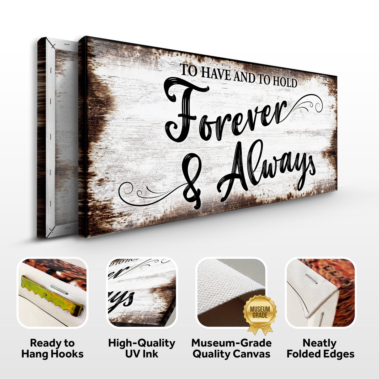To Have and to Hold Forever and Always Canvas Art