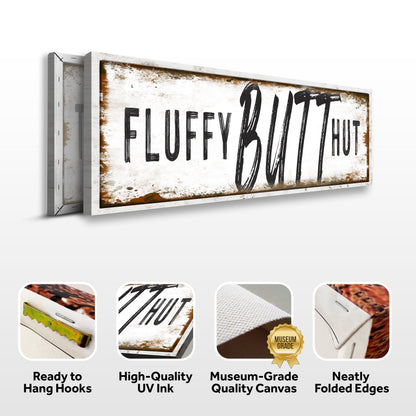 Fluffy Butt Hut Chicken Coop Canvas Sign