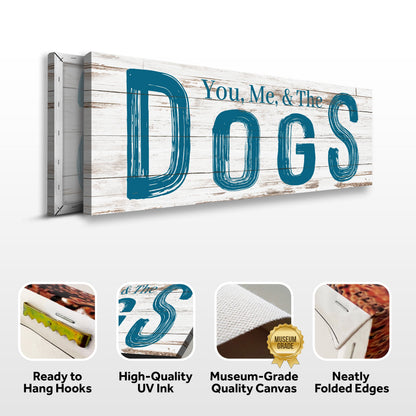 You, Me And The Dogs Canvas Wall Art