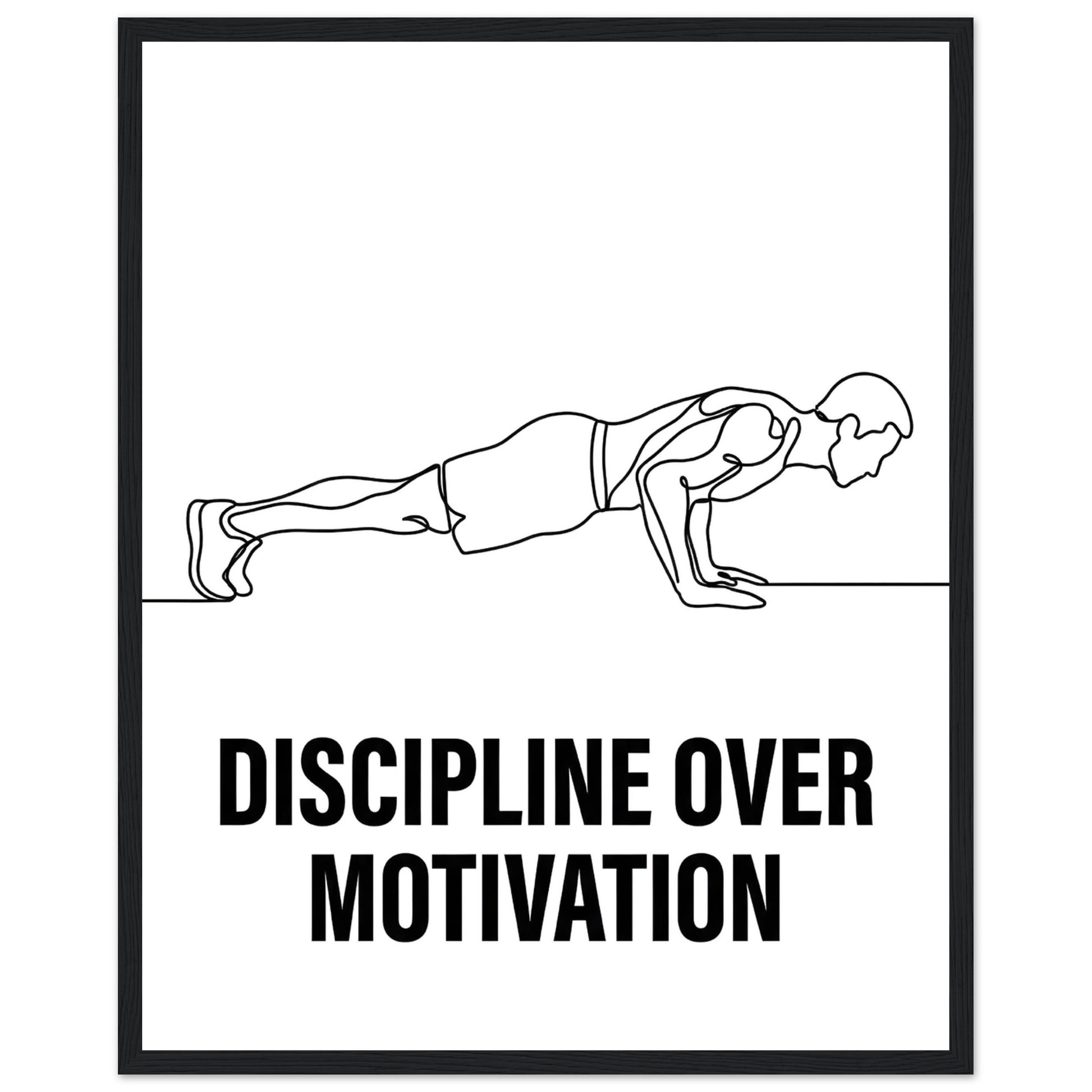 Discipline Over Motivation Poster — Framed Minimalist Line Art - 40x50 cm / 16x20″ - Black frame / Ready-to-hang - Sparkycare