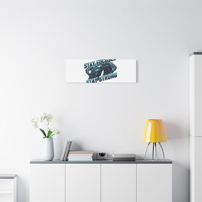 Stay Focused Stay Strong Gym Canvas Wall Art