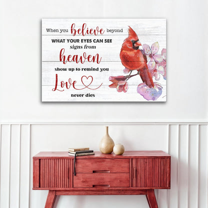 When You Believe Beyond Faith Canvas Sign