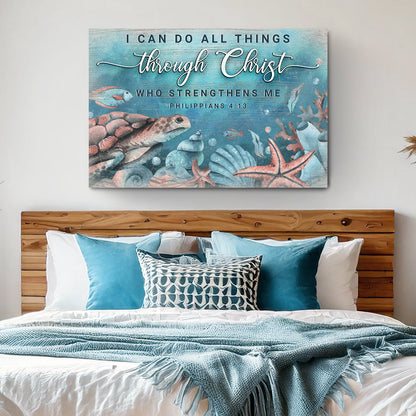 I Can Do All Things Through Christ Faith Canvas Sign