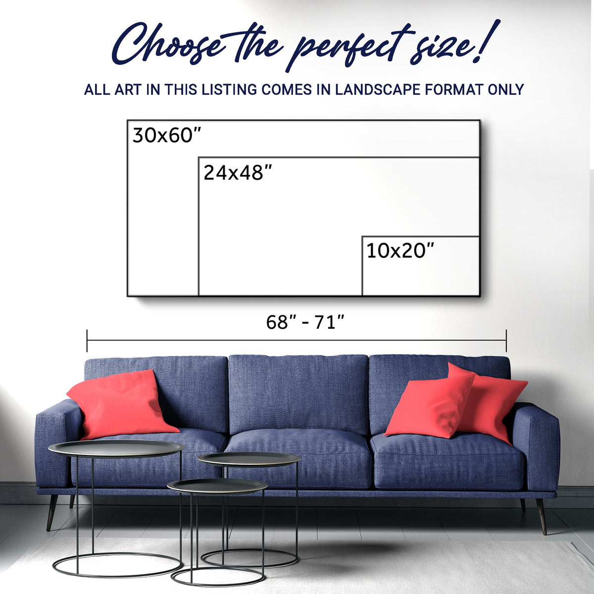 Size guide showing 10x20, 24x48 and 30x60 inch canvases above a sofa, with text: Choose the perfect size!