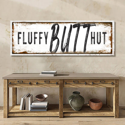 Fluffy Butt Hut Chicken Coop Canvas Sign